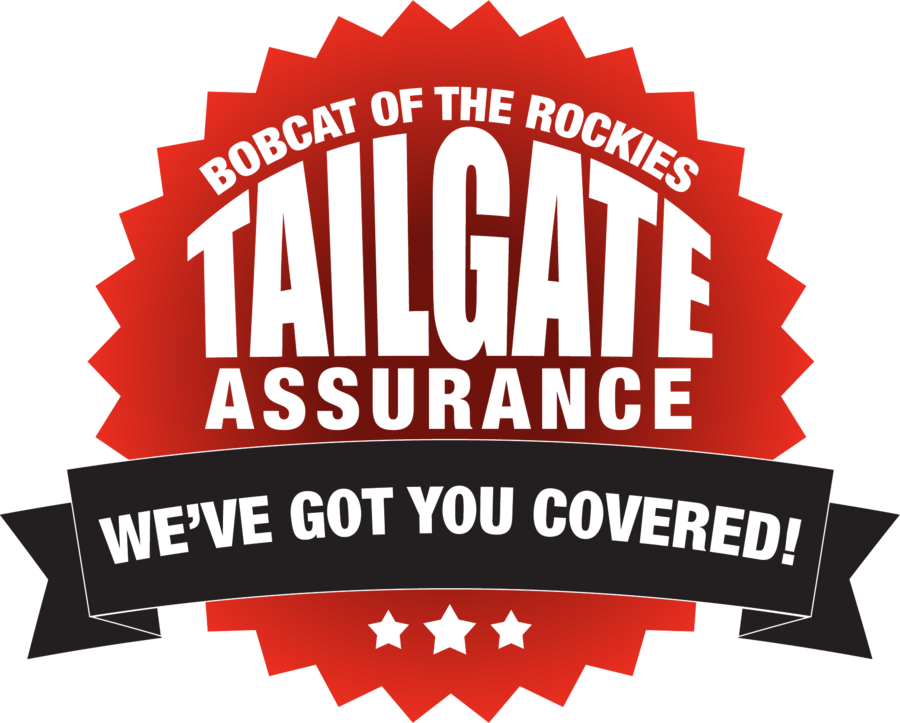 Bobcat of the Rockies Tailgate Assurance - We've Got You Covered